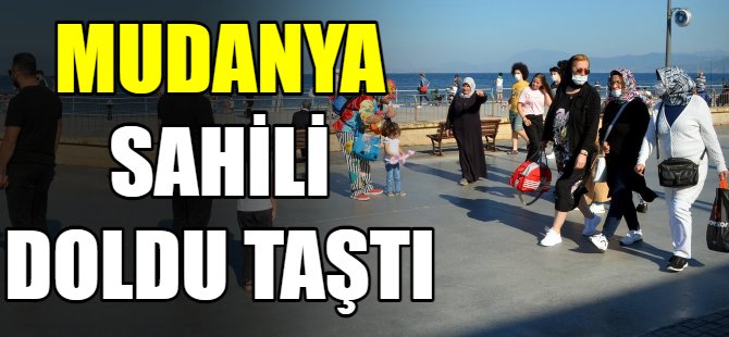 Mudanya sahili doldu taştı
