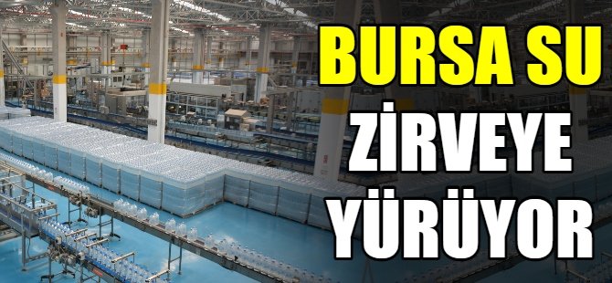 Bursasu zirveye yürüyor