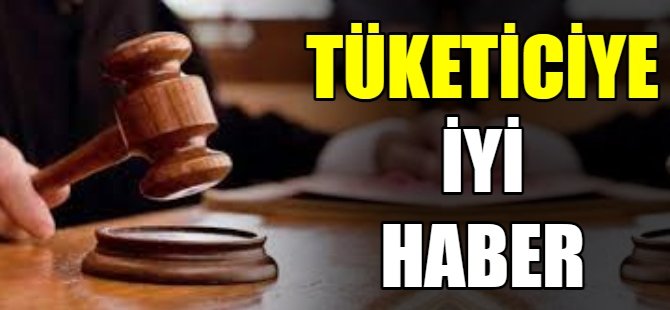 Tüketicilere iyi haber