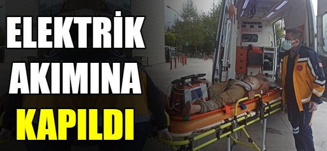 Elektrik akımına kapıldı