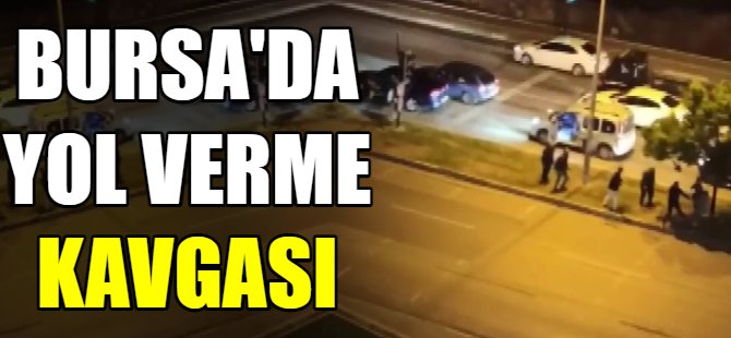 Bursa'da yol verme kavgası