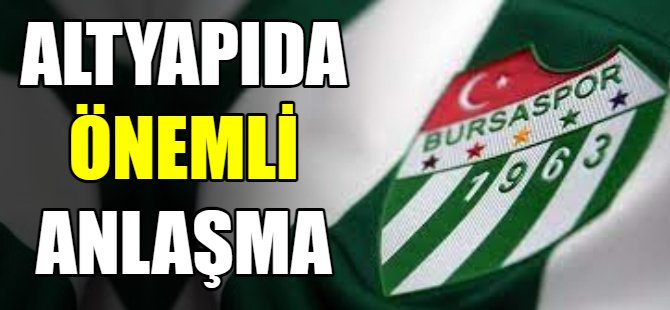 Altyapıda önemli anlaşma