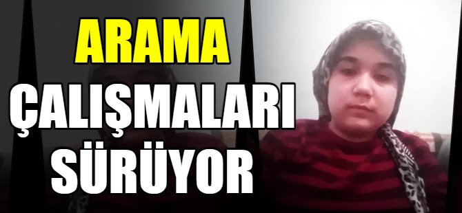 14 yaşındaki genç kız 2 gündür kayıp