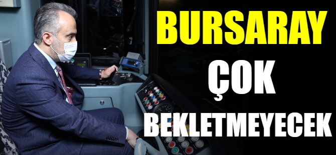 Bursaray'da bekleme süresi azaldı