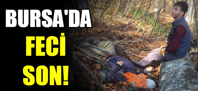 Bursa'da feci son!