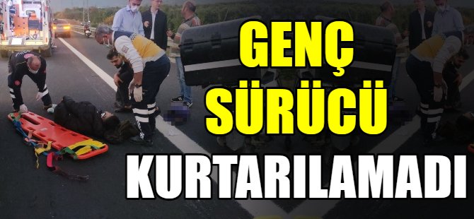 Motosiklet sürücüsü hayatını kaybetti