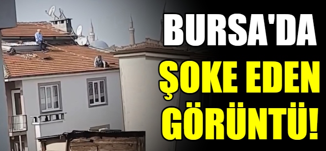 Bursa'da şoke eden görüntü!