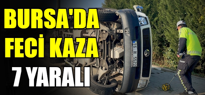 Bursa’da kaza: 7 yaralı