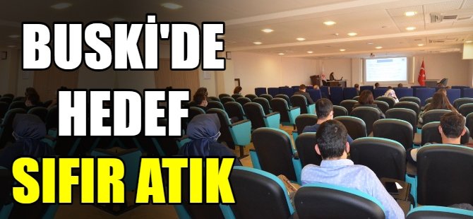 BUSKİ’de hedef sıfır atık