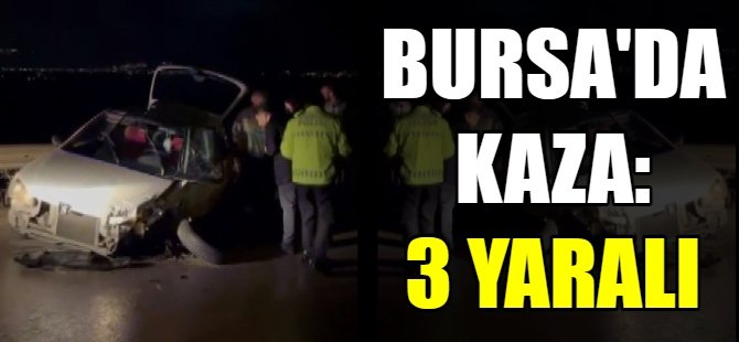 Bursa'da korkutan kaza
