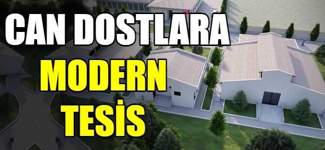 Can dostlarına modern tesis