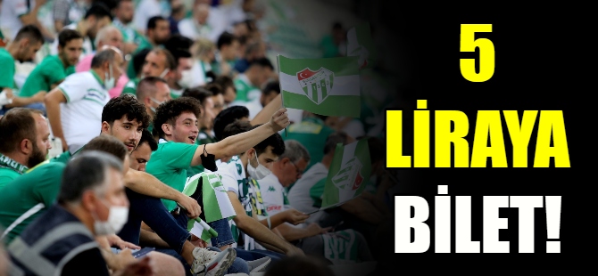Bursaspor 5 liradan bilet satacak