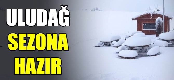 Uludağ'da kayak sezonu açılıyor