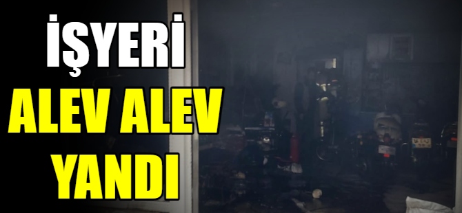 Motor atölyesinde korkutan yangın