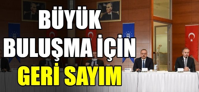 Bursa büyük buluşmaya hazırlanıyor
