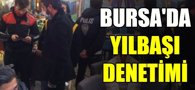 Bursa'da sahte alkol denetimi