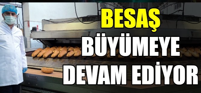 Sağlıklı gıdanın adresi BESAŞ