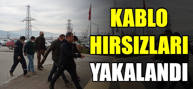 Kablo hırsızları Gemlik'te yakalandı