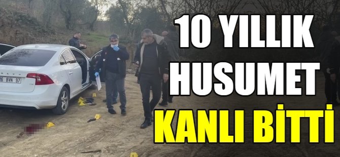 10 yıllık husumet kanlı bitti