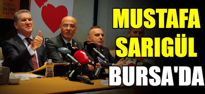 Mustafa Sarıgül Bursa'da