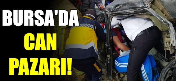 Bursa'da can pazarı!