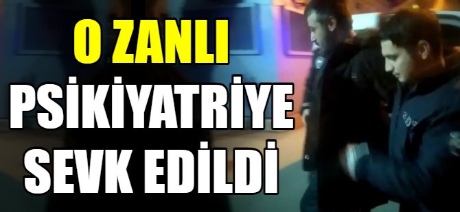 Araç lastiği kesti psikiyatriye sevk edildi