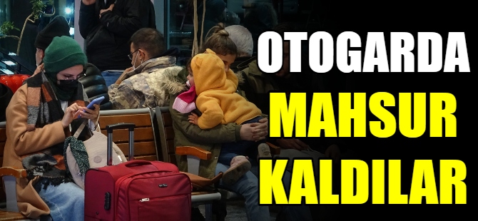Geceyi otogarda geçirdiler