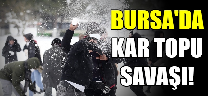 Bursa'da kar topu savaşı