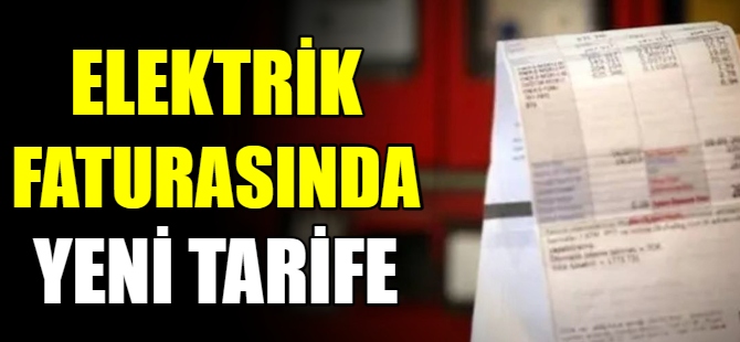 Elektrik faturalarında yeni düzenleme