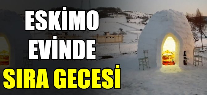 Eskimo evinde sıra gecesi