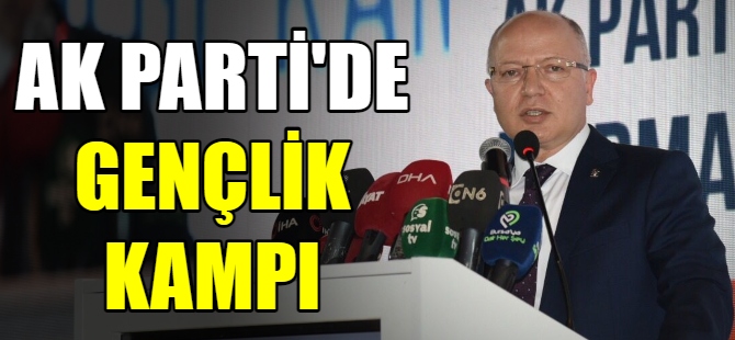 Ak Parti'de gençlik kampı başladı