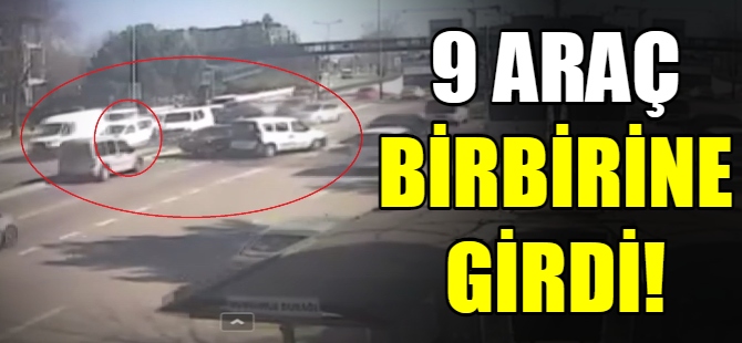 Bursa'da 9 araç birbirine girdi