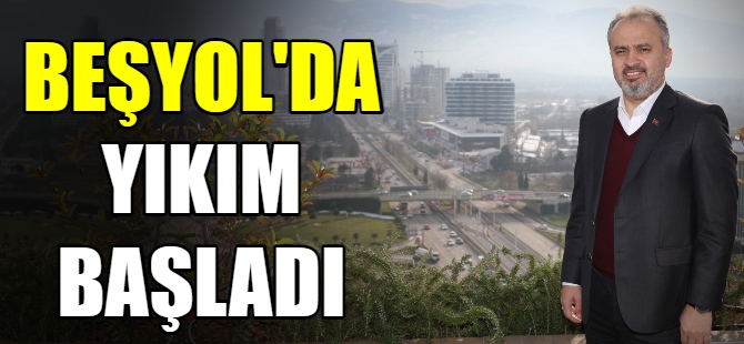 Beşyol dönüşümünde yeni etap