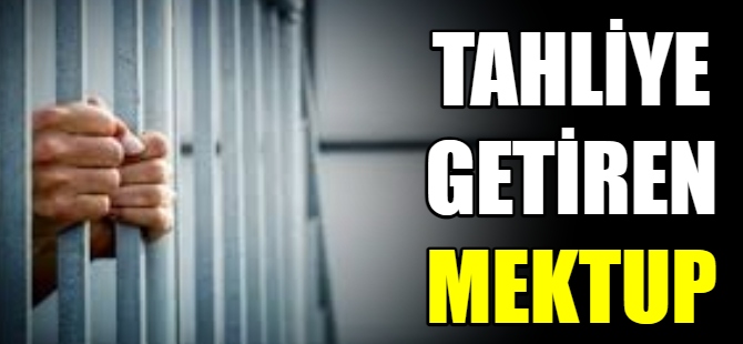 Tahliye getiren mektup