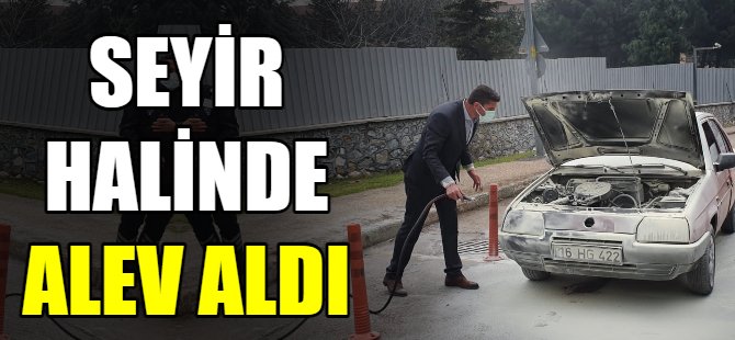 Otomobil seyir halinde alev aldı