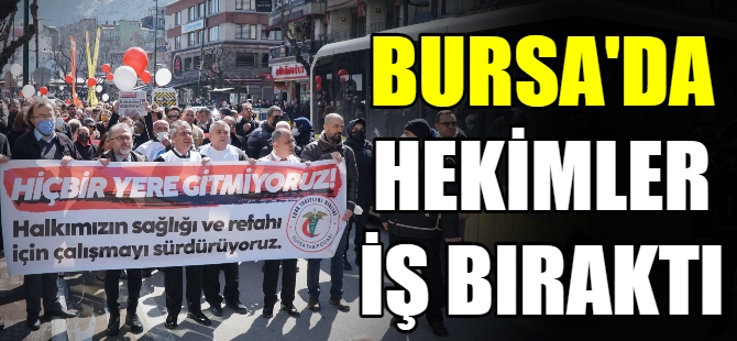 Hekimler iş bıraktı