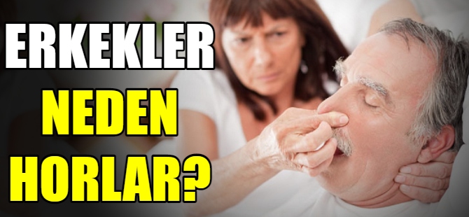 Erkekler neden horlar?