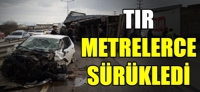 Bursa'da TIR'la otomobil çarpıştı