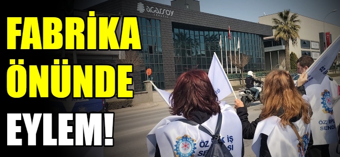 Fabrika önünde eylem