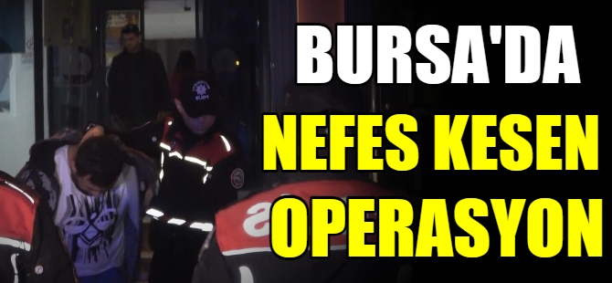 Bursa'da uyuşturucu operasyonu