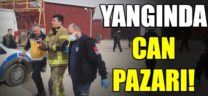 Yangında can pazarı!