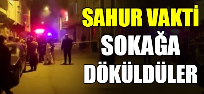 Sahur vakti sokağa döküldüler
