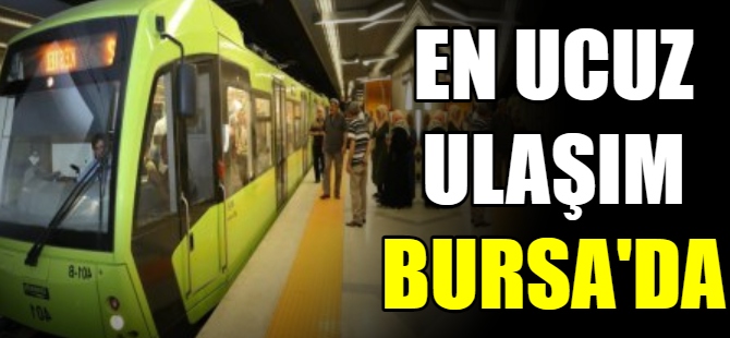 En ucuz ulaşım Bursa'da