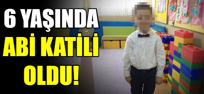 6 yaşında katil oldu!