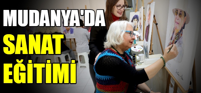 Mudanya'da sanat eğitimi