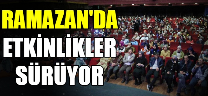 Ramazan'da etkinlikler sürüyor