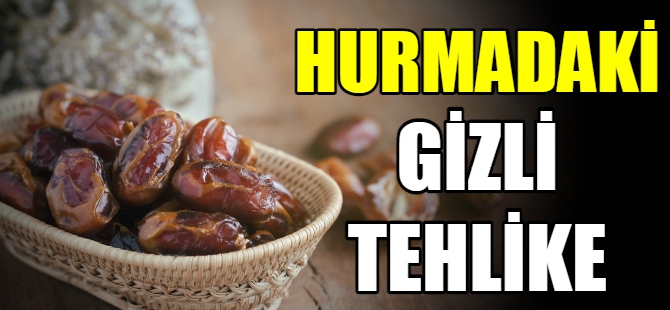 Kalitesiz hurmadaki gizli tehlike
