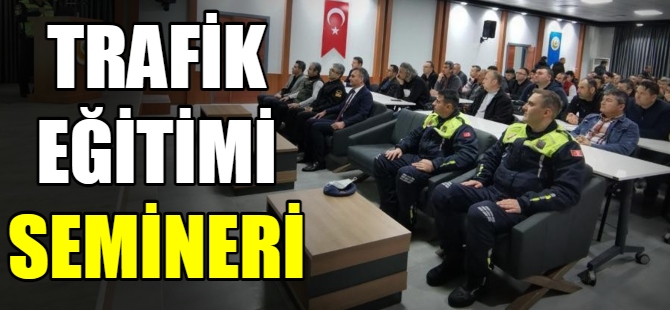 Trafik eğitim semineri