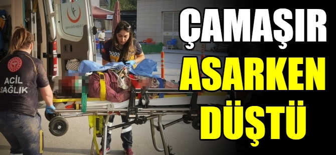 Çamaşır asarken düştü