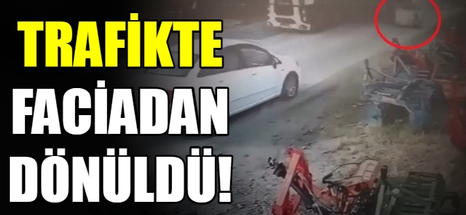 Trafikte faciadan dönüldü